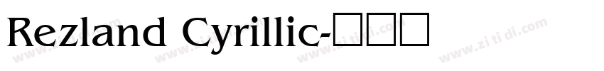Rezland Cyrillic字体转换